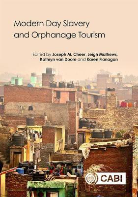 Modern Day Slavery and Orphanage Tourism(English, Hardcover, unknown)
