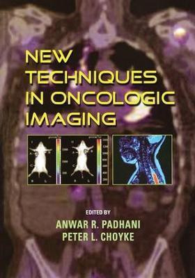 New Techniques in Oncologic Imaging(English, Hardcover, unknown)