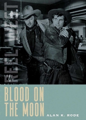 Blood on the Moon(English, Paperback, Rode Alan K.)