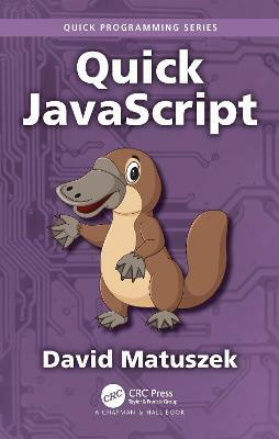 Quick JavaScript(English, Paperback, Matuszek David)