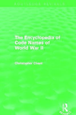 The Encyclopedia of Codenames of World War II (Routledge Revivals)(English, Paperback, Chant Christopher)