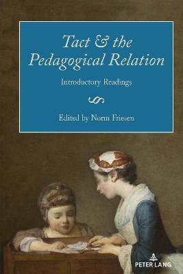 Tact and the Pedagogical Relation(English, Paperback, unknown)