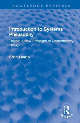 Introduction to Systems Philosophy(English, Hardcover, Laszlo Ervin)