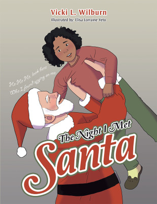 The Night I Met Santa(English, Paperback, Wilburn Vicki L)