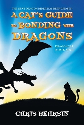 A Cat's Guide to Bonding with Dragons(English, Paperback, unknown)