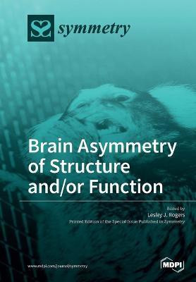 Brain Asymmetry of Structure and/or Function(English, Paperback, unknown)