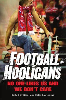 Football Hooligans(English, Paperback, Cawthorne Nigel)