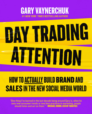 Day Trading Attention(English, Paperback, Vaynerchuk Gary)