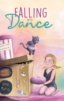 Falling into Dance(English, Hardcover, A Dance Once Upon)