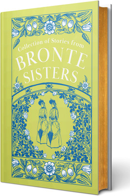 Collected Works of Bronte Sisters (Pu Leather)(English, Hardcover, unknown)
