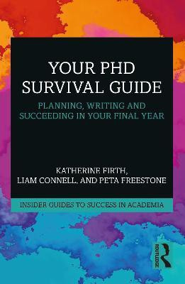 Your PhD Survival Guide(English, Paperback, Firth Katherine)