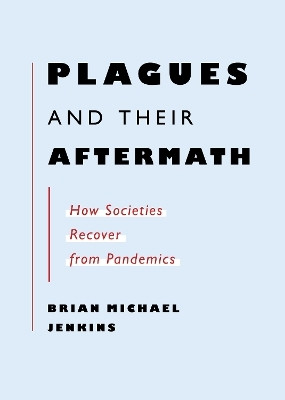 Plagues and Their Aftermath(English, Paperback, Jenkins Brian Michael)