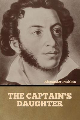 The Captain's Daughter(English, Paperback, Pushkin Alexander)