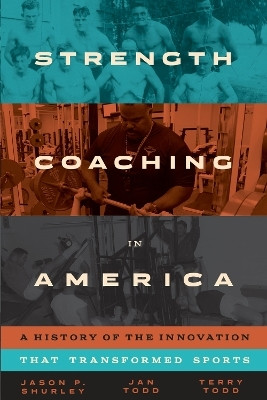 Strength Coaching in America(English, Hardcover, Shurley Jason P.)