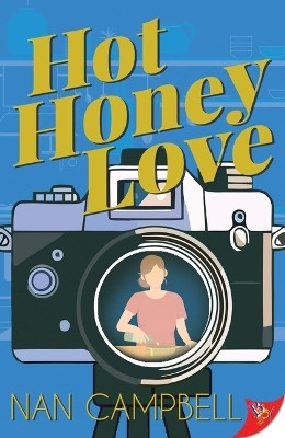 Hot Honey Love(English, Paperback, Campbell Nan)