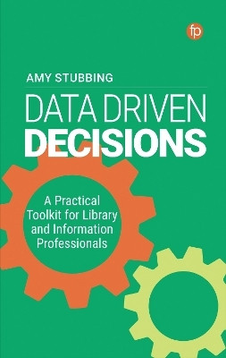 Data-Driven Decisions(English, Paperback, Stubbing Amy)