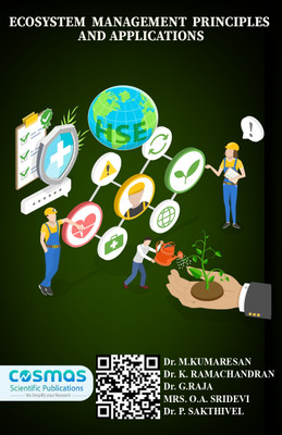 ECOSYSTEM MANAGEMENT:
PRINCIPLES AND APPLICATIONS(Paperback, Dr.M.KUMARESAN, Dr. K. RAMACHANDRAN, Dr.G.RAJA, MRS. O.A. SRIDEVI, Dr. P. SAKTHIVEL)