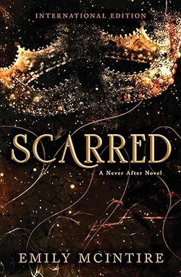 Scarred(English, Paperback, McIntire Emily)