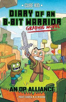 Diary of an 8-Bit Warrior Graphic Novel: Volume 1(English, Paperback, Sourcil Pirate)