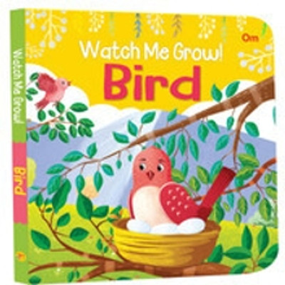 Watch Me Grow ! - Bird(Board Books, Om Books Editorial Team)