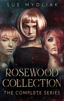 Rosewood Collection(English, Hardcover, Mydliak Sue)