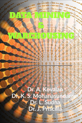 DATA MINING & WAREHOUSING  - Concepts(English, Paperback, Dr. A. Kovalan)