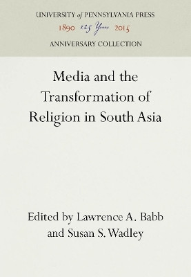 Media and the Transformation of Religion in South Asia(English, Electronic book text, unknown)