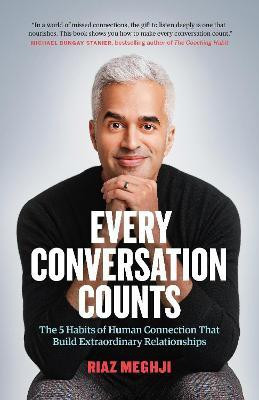 Every Conversation Counts(English, Paperback, Meghji Riaz)