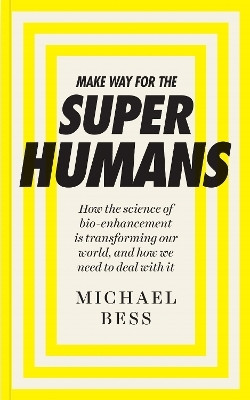 Make Way for the Superhumans(English, Paperback, Bess Michael)