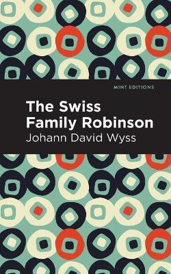 Swiss Family Robinson(English, Paperback, Wyss Johann David)