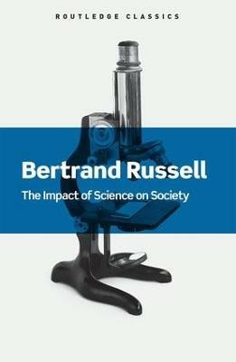 The Impact of Science on Society(English, Paperback, Russell Bertrand)