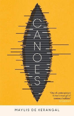 Canoes(English, Paperback, de Kerangal Maylis)