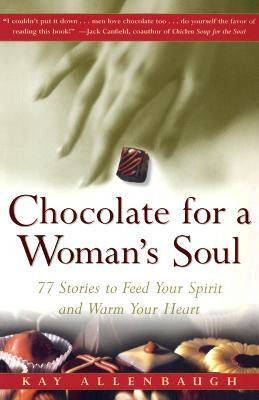 Chocolate for a Woman's Soul(English, Paperback, Allenbaugh Kay)