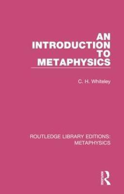 An Introduction to Metaphysics(English, Hardcover, Whiteley C. H.)