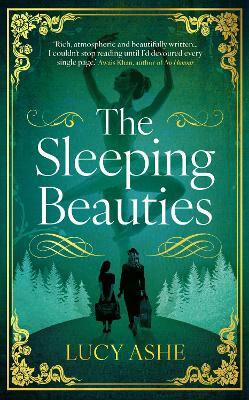 The Sleeping Beauties(English, Paperback, Ashe Lucy)