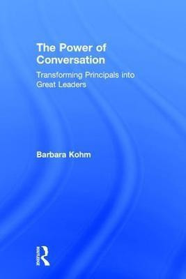 The Power of Conversation(English, Hardcover, Kohm Barbara)