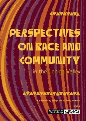 Perspectives on Race and Community in the Lehigh Valley(English, Paperback, unknown)