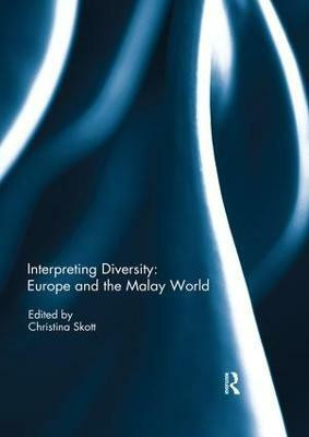 Interpreting Diversity: Europe and the Malay World(English, Paperback, unknown)