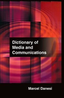 Dictionary of Media and Communications(English, Hardcover, Danesi Marcel)