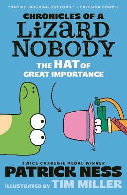 Chronicles of a Lizard Nobody: The Hat of Great Importance(English, Paperback, Ness Patrick)