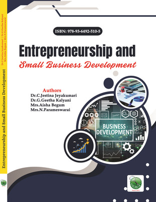 Entrepreneurship and Small Business Development(Paperback, Dr.C.Jestina Jeyakumari, Dr.G.Geetha Kalyani, Mrs.Aisha Begum, Mrs.N.Parameswarai)