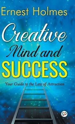 Creative Mind and Success(English, Hardcover, Holmes Ernest)