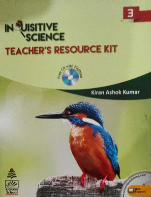 INQUISTIVE SCIENCE TEACHER RESOURCE KIT - 3(Paperback, KIRAN ASHOK KUMAR)