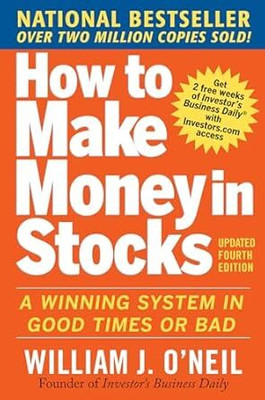 How to Make Money in Stocks(Paperback, William J. O'Neil)
