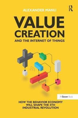 Value Creation and the Internet of Things(English, Hardcover, Manu Alexander)