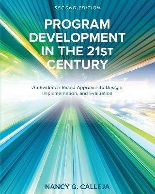 Program Development in the 21st Century(English, Paperback, Calleja Nancy G.)