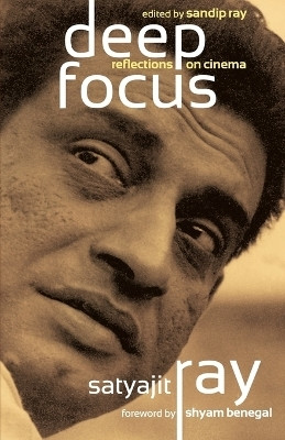 Deep Focus(English, Paperback, Ray Satyajit)
