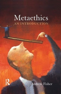 Metaethics(English, Hardcover, Fisher Andrew)