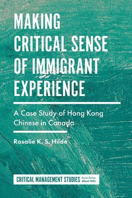 Making Critical Sense of Immigrant Experience(English, Hardcover, Hilde Rosalie K.S.)