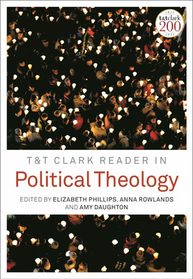T&T Clark Reader in Political Theology(English, Paperback, unknown)